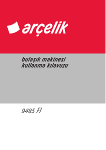 Kullanım kılavuzu Arçelik 9485 FI Bulaşık makinesi