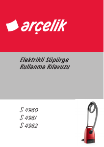 Kullanım kılavuzu Arçelik S 4962 Elektrikli süpürge