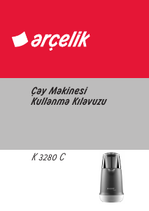 Kullanım kılavuzu Arçelik K 3280 C Çay makinesi