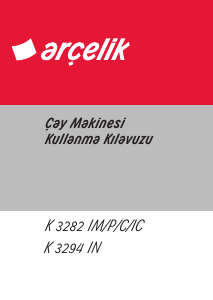 Kullanım kılavuzu Arçelik K 3282 IC Çay makinesi