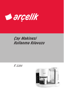 Kullanım kılavuzu Arçelik K 3283 Çay makinesi