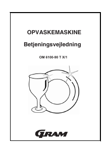 Brugsanvisning Gram OM 6100-90 T X/1 Opvaskemaskine
