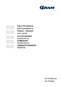 Käyttöohje Gram KF 471552/1 Jääkaappipakastin
