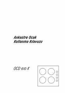 Kullanım kılavuzu Arçelik OCD 610 K Ocak