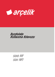 Kullanım kılavuzu Arçelik 5011 NFI Donduruculu buzdolabı