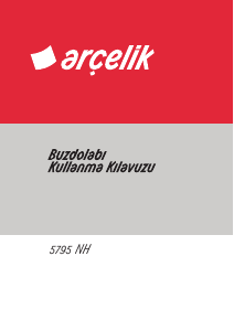 Kullanım kılavuzu Arçelik 5795 NH Donduruculu buzdolabı