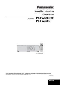Használati útmutató Panasonic PT-FW300E Vetítő