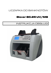 Instrukcja Glover GC-25 UV/MG Licznik banknotów