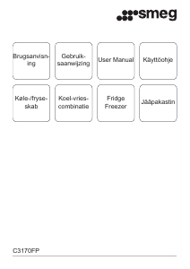 Käyttöohje Smeg C3170FP Jääkaappipakastin