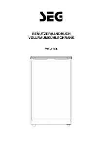 Bedienungsanleitung SEG TTL 116A Kühlschrank