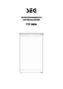 Bedienungsanleitung SEG TTF 980A Gefrierschrank