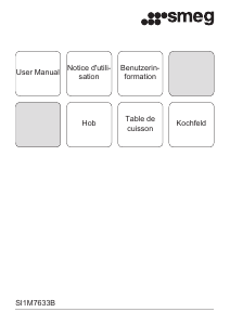 Mode d’emploi Smeg SI1M7633B Table de cuisson