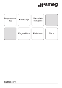 Käyttöohje Smeg SI2M7643FX Keittotaso