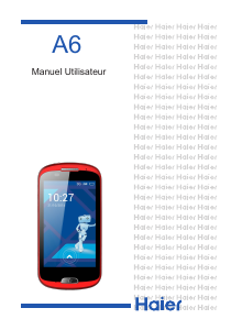 Mode d’emploi Haier A6 Téléphone portable