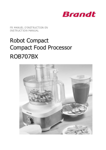 Mode d’emploi Brandt ROB707BX Robot de cuisine