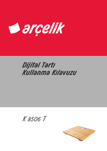 Kullanım kılavuzu Arçelik K 8506 T Banyo tartısı