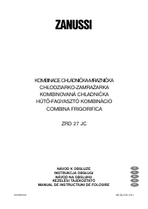 Használati útmutató Zanussi ZRD27JC Hűtő és fagyasztó