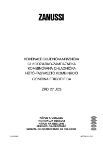 Használati útmutató Zanussi ZRD27JCS Hűtő és fagyasztó