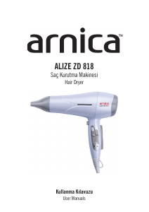 Kullanım kılavuzu Arnica KB41020 Alize ZD818 Saç kurutma makinesi