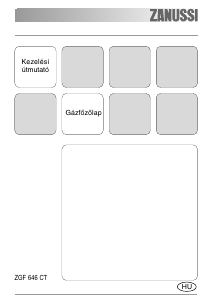 Használati útmutató Zanussi ZGF646CTNC Főzőlap